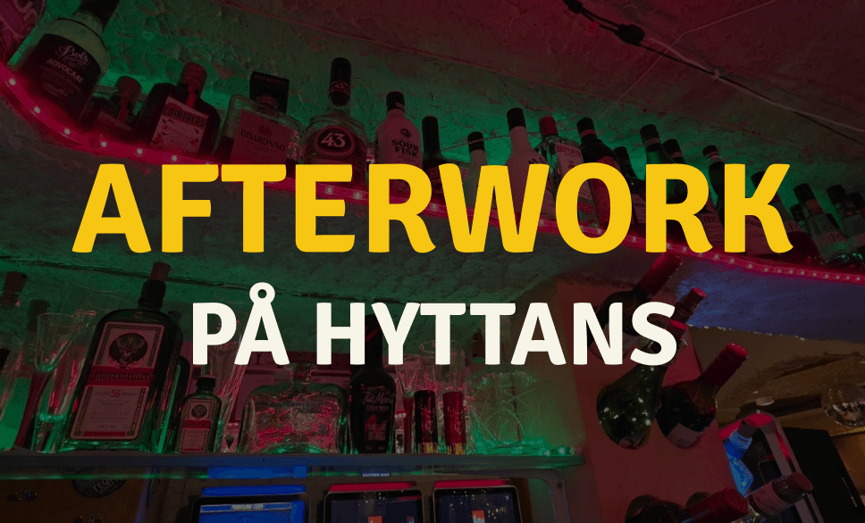 Afterwork På Hyttans